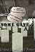 Some Gave All by Aline de Chevigny