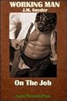 On The Job (Working Man, #6)