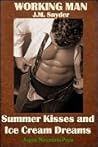 Summer Kisses and Ice Cream Dreams (Working Man, #2)