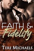 Faith & Fidelity (Faith, Love, & Devotion, #1)