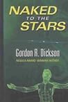 Naked to the Stars Naked to the Stars