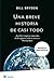 Una breve historia de casi todo by Bill Bryson