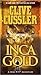 Inca Gold by Clive Cussler