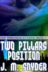 Two Pillars Position (The Positions of Love, #2)