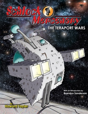 The Teraport Wars (Schlock Mercenary, #2)