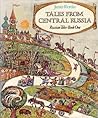 Tales from Central Russia: Russian Tales Book One Tales from Central Russia: Russian Tales Book One