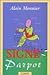 Signé Parpot by Alain Monnier