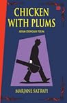 Ayam dengan Plum by Marjane Satrapi