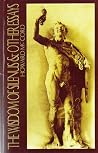 The Wisdom of Silenius & Other Essays The Wisdom of Silenius & Other Essays