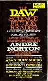 The DAW Science Fiction Reader by Donald A. Wollheim The DAW Science Fiction Reader by Donald A. Wollheim