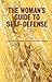 The Woman's Guide to Self-D...