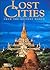 Lost Cities from the Ancien...