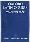 Oxford Latin Course Oxford Latin Course