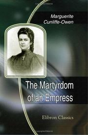 The Martyrdom of an Empress (With Portraits from Photographs)
