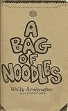 A Bag of Noodles