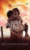 Rabbit-Proof Fence: A True Story
