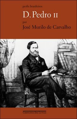 D. Pedro II: Ser ou não ser (Paperback)