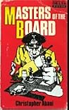 Masters of the board: A novel