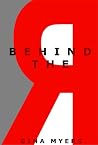 Behind the R Behind the R