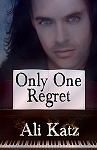 Only One Regret (Kindle Edition)