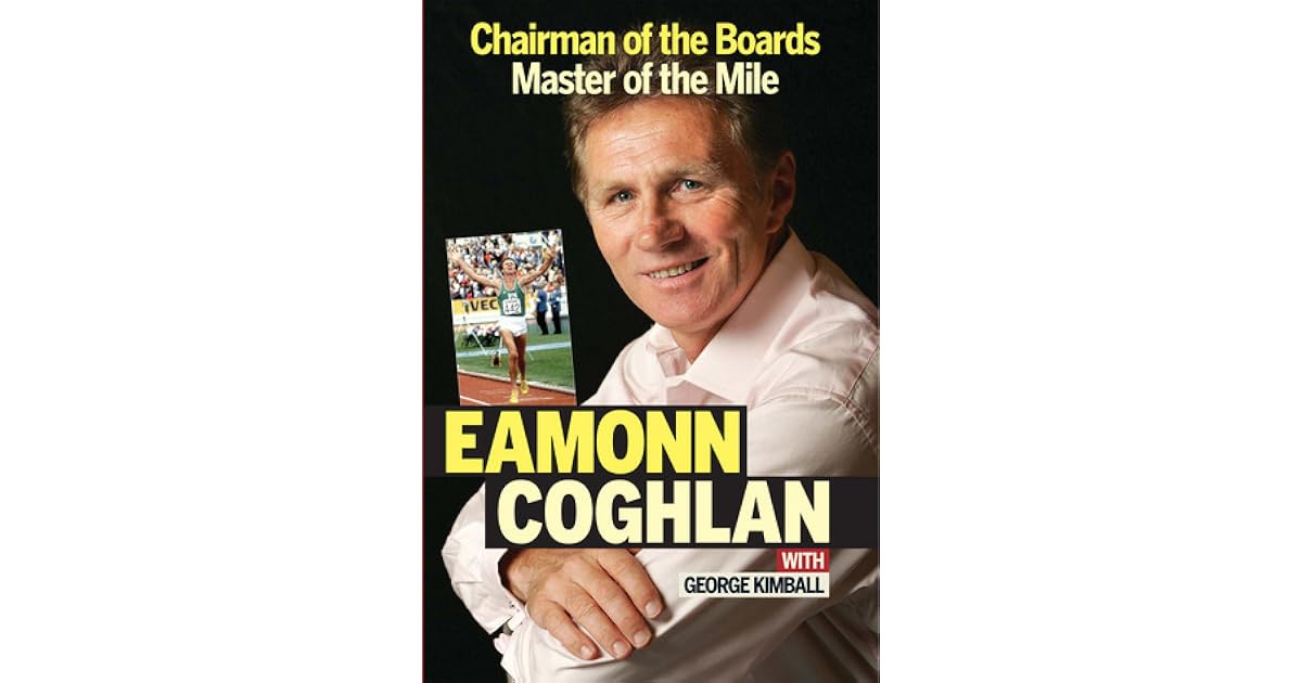 The Chairman Of The Boards No. 1 by Eamonn Coghlan
