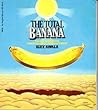 The Total Banana by Alex Abella