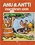 Anu & Antti: Vaarallinen säde