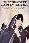 The Youngest Lady in Waiting by Mara Kay The Youngest Lady in Waiting by Mara Kay