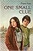 One Small Clue by Mara Kay