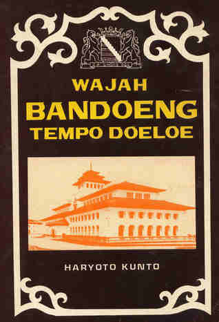 Wajah Bandoeng Tempo Doeloe (Paperback)