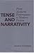 Tense and Narrativity: From Medieval Performance to Modern Fiction (Texas Linguistics Series)