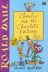 Charlie dan Pabrik Cokelat Ajaib by Roald Dahl