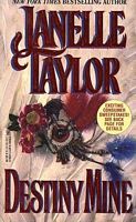 Destiny Mine (Mass Market Paperback)