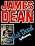 James Dean Is Not Dead