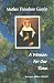 Mother Theodore Guerin: A W...