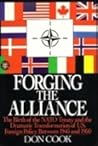 Forging the Alliance: NATO 1945-1950
