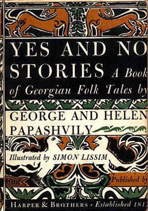 Yes and No Stories: A Book of Georgian Folk Tales