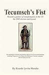 Tecumseh's Fist Tecumseh's Fist
