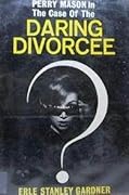The Case of the Daring Divorcee