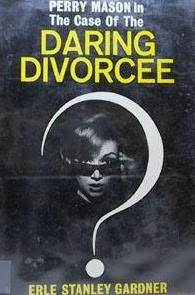 The Case of the Daring Divorcee (Perry Mason, #74)