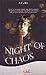 Night of Chaos by Jofry Hadi Susanto