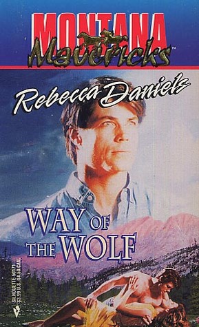 Way of the Wolf (Montana Mavericks #7)