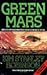 Green Mars by Kim Stanley Robinson Green Mars by Kim Stanley Robinson