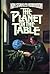 The Planet on the Table
