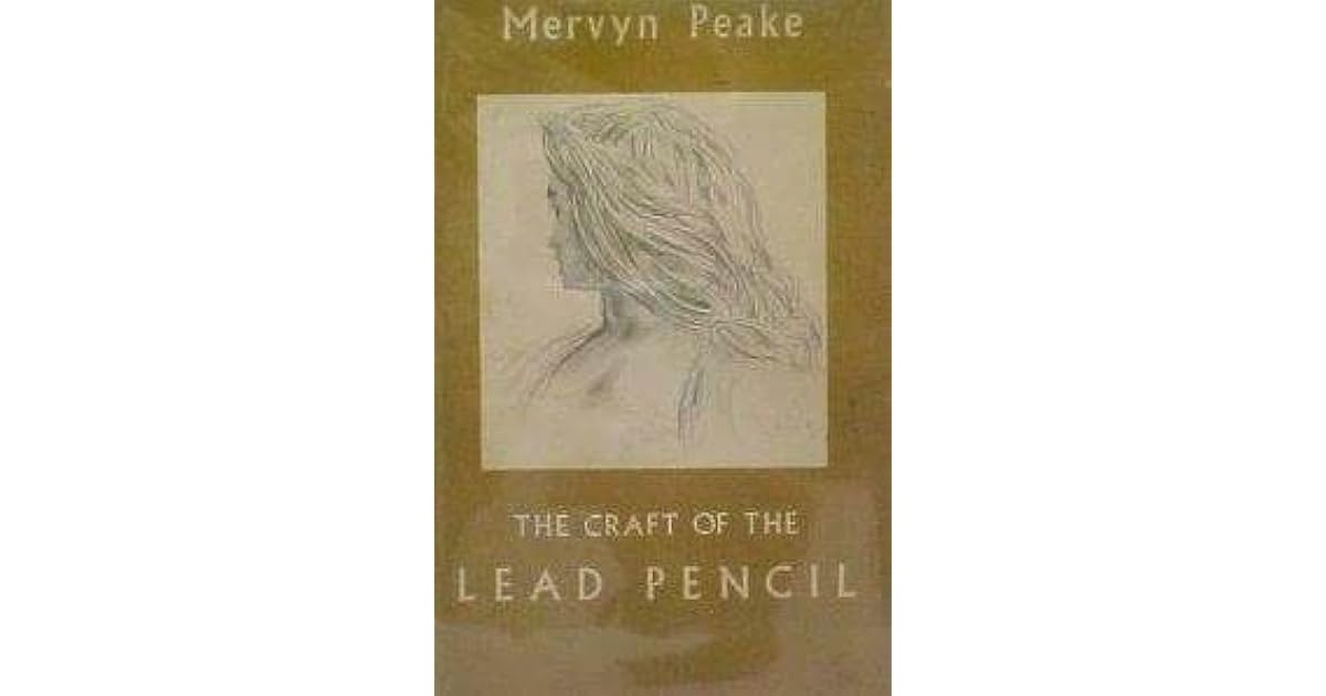 The Craft of the Lead Pencil by Mervyn Peake