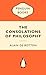 The Consolations of Philosophy (Popular Penguins)
