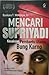 Mencari Supriyadi: Kesaksian Pembantu Utama Bung Karno