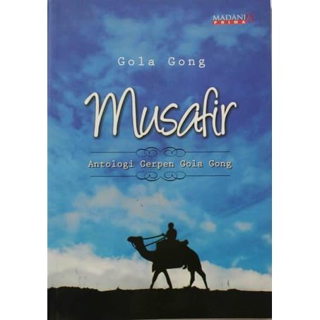 Musafir By Gola Gong
