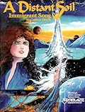 A Distant Soil 1a: Immigrant Song