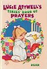 Lucie Attwell's Tinies' Book of Prayers